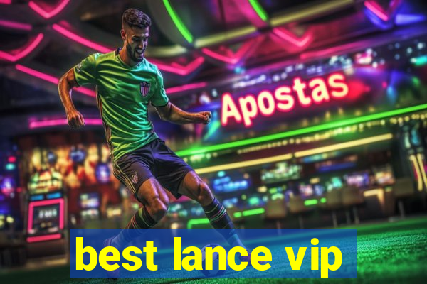 best lance vip